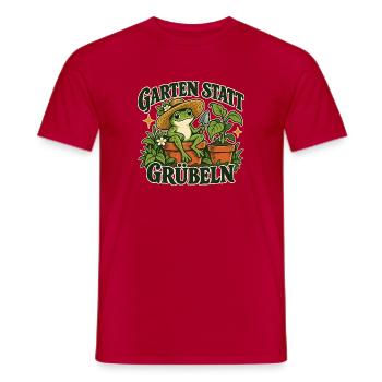 Garten Statt Grübeln - Männer T-Shirt - Rot - Vorne - AI Model Male 178 dark (178cm)
