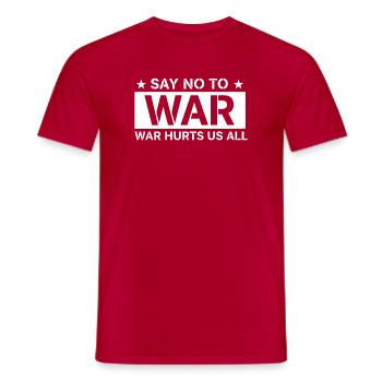 Say No To War - War Hurts Us All Statement - Männer T-Shirt - Rot - Vorne - AI Model Male 178 dark (178cm)
