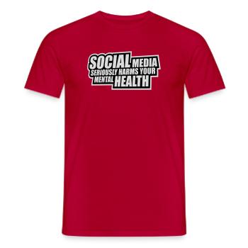 Social Media Seriously Harms Mental Health Saying - Men's T-Shirt - red - Front - AI Model Male 178 dark (178cm)