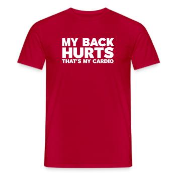 Mein Rücken tut weh, das ist mein Cardio-T-Shirt - Männer T-Shirt - Rot - Vorne - AI Model Male 178 dark (178cm)