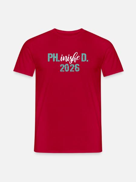 Doktor 2026 Abschluss Philister Dissertation Phd - Männer T-Shirt - Rot