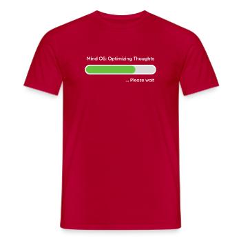 Mind OS Optimieren der Gedanken... Bitte warten - Männer T-Shirt - Rot - Vorne - AI Model Male 178 dark (178cm)