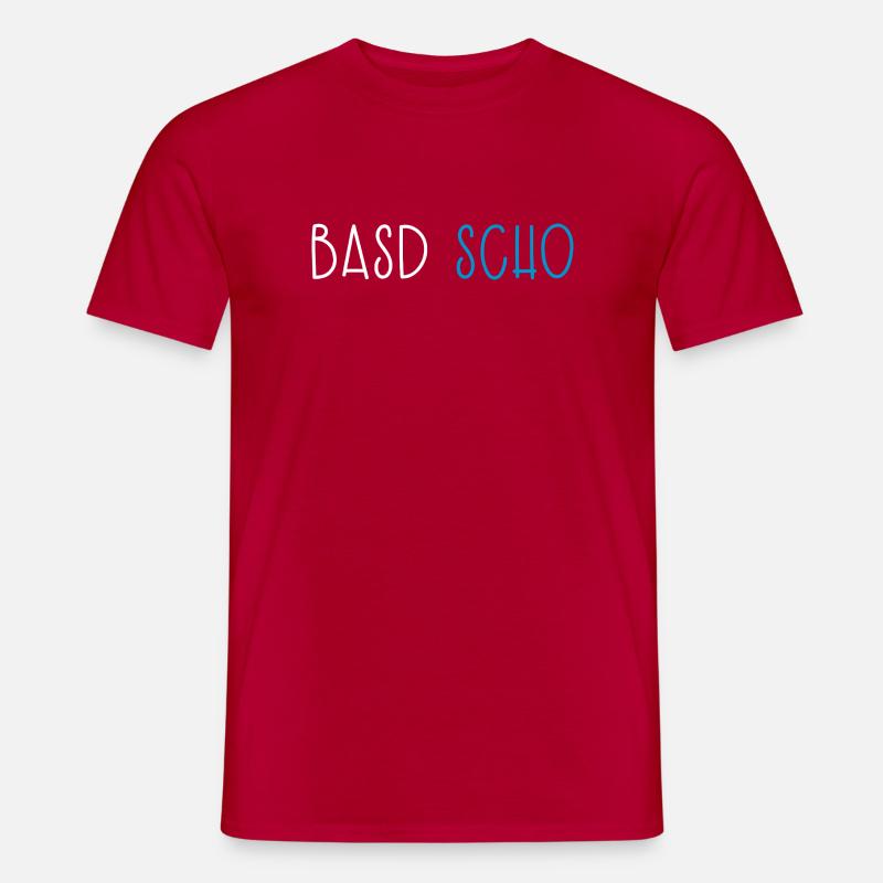 Basd Scho Bavière Dialecte bavarois - T-shirt homme - rouge