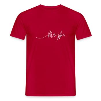Maybe Schreibschrift - Männer T-Shirt - Rot - Vorne - AI Model Male 178 dark (178cm)