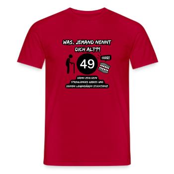 49 und legendär: Gebiss raus, Stocktanz an! - Männer T-Shirt - Rot - Vorne - AI Model Male 178 dark (178cm)
