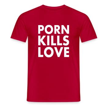 Porn kills love - Männer T-Shirt - Rot - Vorne - AI Model Male 178 dark (178cm)