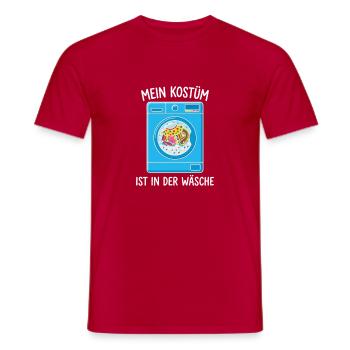 Karneval Kostüm - Mein Kostüm ist in der Wäsche - Männer T-Shirt - Rot - Vorne - AI Model Male 178 dark (178cm)