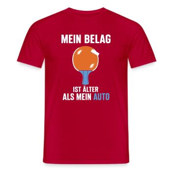 Mein Belag ist älter als mein Auto Tischtennis - Männer T-Shirt - Rot - Vorne - AI Model Male 178 dark (178cm)