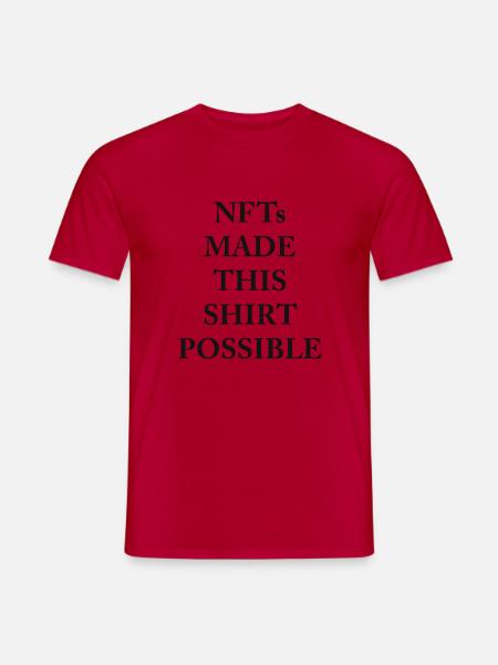 Everything is possible with NFTs - Männer T-Shirt - Rot