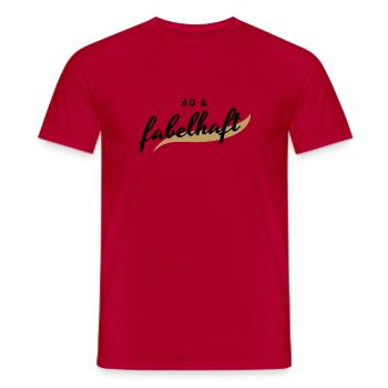 60 und fabelhaft - Männer T-Shirt - Rot - Vorne - AI Model Male 178 dark (178cm)