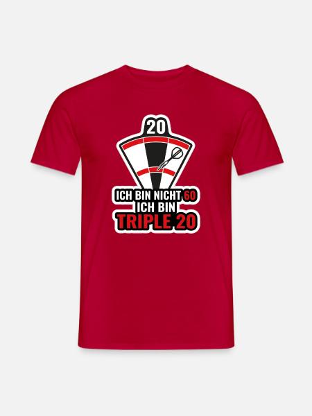 Darts Shirt - Ich bin nicht 60 - Triple 20 - Männer T-Shirt - Rot