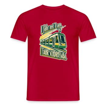 I fahr Schdrossaba - Männer T-Shirt - Rot - Vorne - AI Model Male 178 dark (178cm)