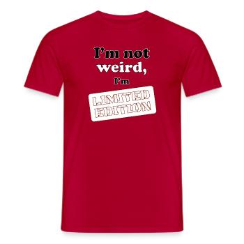 I’m not weird, I’m limited edition. - Men's T-Shirt - red - Front - AI Model Male 178 dark (178cm)