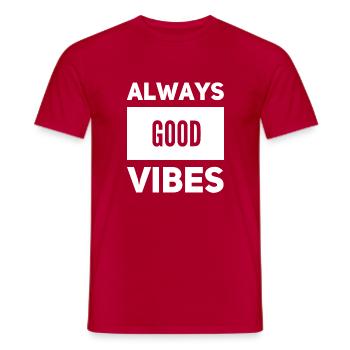 Good vibes - Männer T-Shirt - Rot - Vorne - AI Model Male 178 dark (178cm)