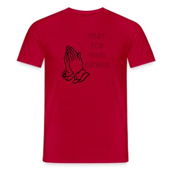Pray for your enemies - Men's T-Shirt - red - Front - AI Model Male 178 dark (178cm)
