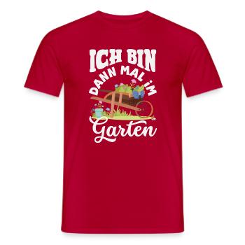 Dann Mal Im Garten - Männer T-Shirt - Rot - Vorne - AI Model Male 178 dark (178cm)