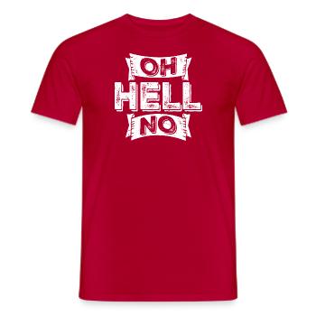 Oh Hell Non, Oh Hell Non, Pas de sarcasme drôle - T-shirt homme - rouge - Devant - AI Model Male 178 dark (178cm)