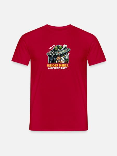 Alien Büro Humor Shirt – Anderer Planet - Männer T-Shirt - Rot