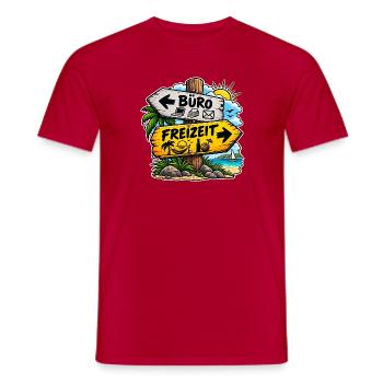Büro vs Freizeit Schild - Männer T-Shirt - Rot - Vorne - AI Model Male 178 dark (178cm)