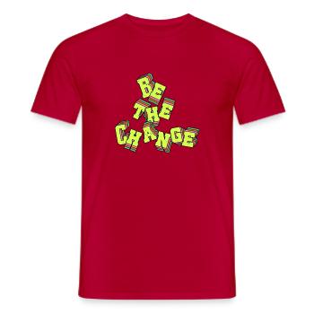 Be the Change - Männer T-Shirt - Rot - Vorne - AI Model Male 178 dark (178cm)