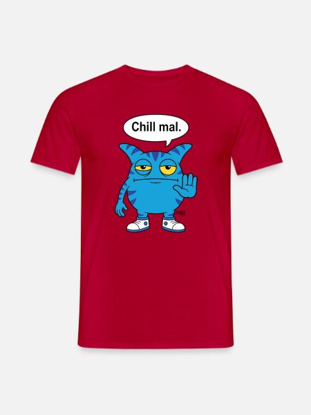 Chill mal - Zooki Monster funny saying - Men's T-Shirt - red