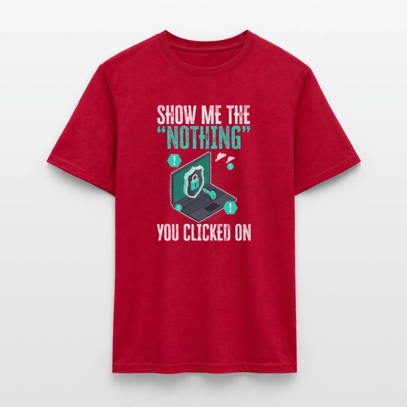 Funny Cybersecurity IT Support IT Security Network Men's T-shirt
