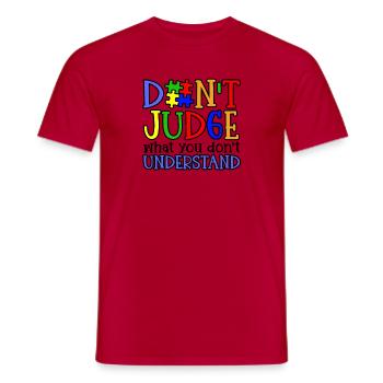 Autism Awareness – Don't Condemn What - Men's T-Shirt - red - Front - AI Model Male 178 dark (178cm)