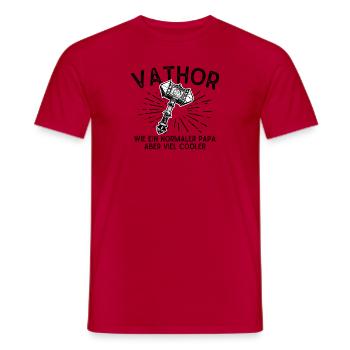 VATHOR Wie Ein Normaler Papa Aber Viel Cooler - Männer T-Shirt - Rot - Vorne - AI Model Male 178 dark (178cm)