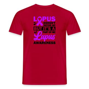 Lupus Definiert Mich Nicht, Aber Er Ist Ein Teil - Männer T-Shirt - Rot - Vorne - AI Model Male 178 dark (178cm)