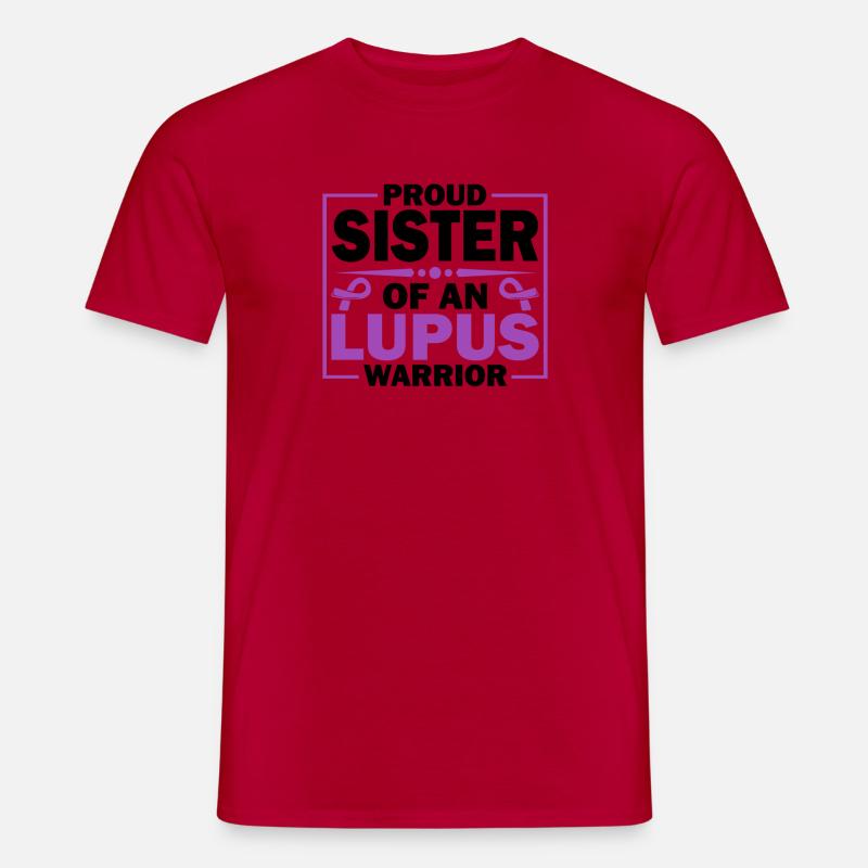 Lupus Awareness Stolze Schwester Eines - Männer T-Shirt - Rot
