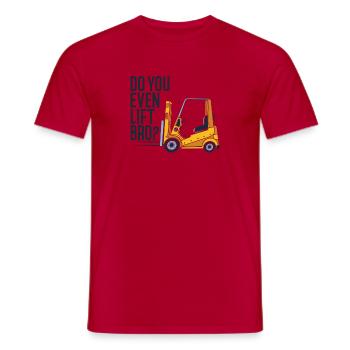 Élever l’opérateur d’entrepôt Bro à tous - T-shirt homme - rouge - Devant - AI Model Male 178 dark (178cm)