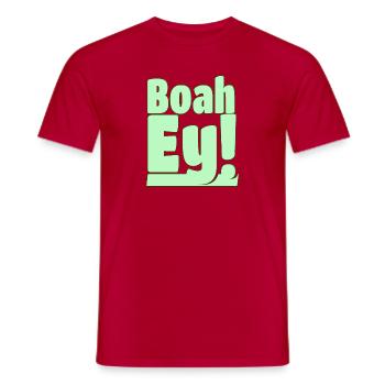 Boah ey! - Männer T-Shirt - Rot - Vorne - AI Model Male 178 dark (178cm)