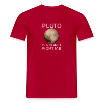 Pluto Is A Planet Fight Me Planet Pluto - Men's T-Shirt - red - Front - AI Model Male 178 dark (178cm)