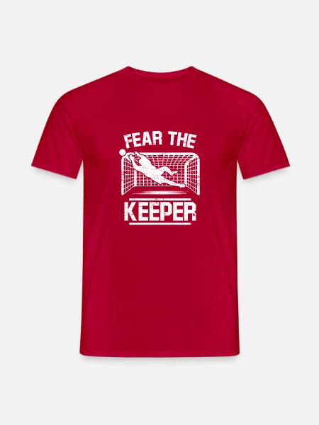 Fear The Keeper Soccer Geschenk - Männer T-Shirt - Rot