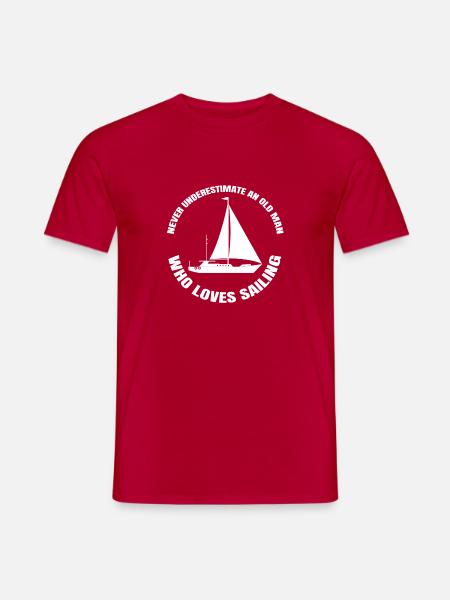 Segeln Schiff Segler Kapitän Segel Boot Segelsport - Männer T-Shirt - Rot