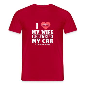 I love my wife more than my car - Men's T-Shirt - red - Front - AI Model Male 178 dark (178cm)