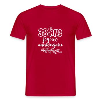 j ai 38 ans Joyeux anniversaire - T-shirt homme - rouge - Devant - AI Model Male 178 dark (178cm)
