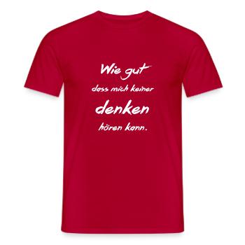 Wie gut, dass mich keiner denken hören kann. - Männer T-Shirt - Rot - Vorne - AI Model Male 178 dark (178cm)