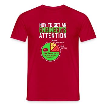 Ingenieur: Wie man ihre Aufmerksamkeit erregt - Männer T-Shirt - Rot - Vorne - AI Model Male 178 dark (178cm)
