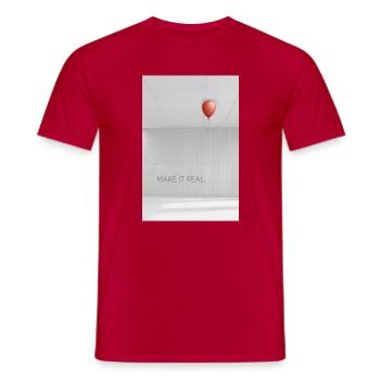 Make it real Motivation Success Dreams Saying - Men's T-Shirt - red - Front - AI Model Male 178 dark (178cm)