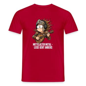 Mittelalter Metal – Leise Geht Anders - Männer T-Shirt - Rot - Vorne - AI Model Male 178 dark (178cm)