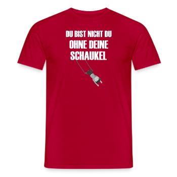 Du bist nicht du ohne Deine Schaukel- weiß - Männer T-Shirt - Rot - Vorne - AI Model Male 178 dark (178cm)