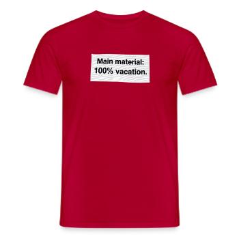 100% Urlaub – Tropische Auszeit - Männer T-Shirt - Rot - Vorne - AI Model Male 178 dark (178cm)