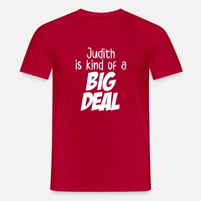 Judith ist eine große Sache - Männer T-Shirt - Rot