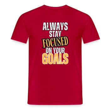 Immer auf deine Ziele fokussiert - Männer T-Shirt - Rot - Vorne - AI Model Male 178 dark (178cm)