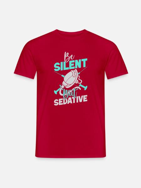Anesthesiologist Be Silent Anesthesia - Männer T-Shirt - Rot