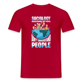  Sociology Understanding Why People Don't - Männer T-Shirt - Rot - Vorne - AI Model Male 178 dark (178cm)