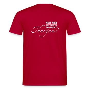 Nett hier - aber waren Sie schon mal im Thurgau? - Männer T-Shirt - Rot - Hinten - AI Model Male 178 dark (178cm)