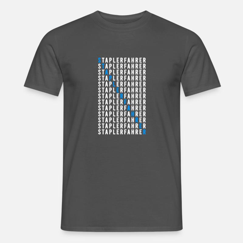 Staplerfahrer - Männer T-Shirt - Anthrazit