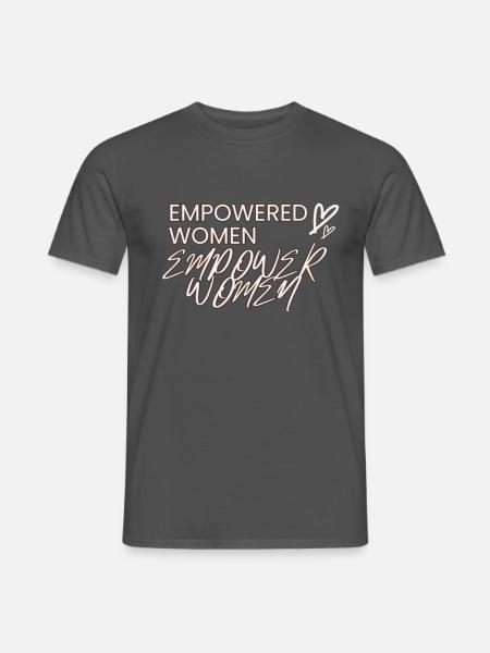 ,,Ermächtigte Frauen, Ermächtigung Frauen''Motivations-T-Shirt - Männer T-Shirt - Anthrazit